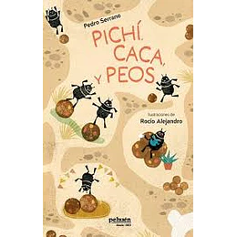 Pichi, Caca Y Peos