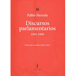 Discursos Parlamentarios 1945-1948