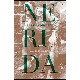 Pablo Neruda - Poesia Completa Tomo Ii
