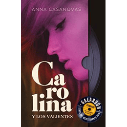 Carolina Y Los Valientes