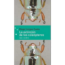 Extincion De Los Coleopteros, La