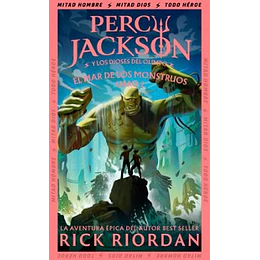 El Mar De Los Monstruos (Percy Jackson Y Los Dioses Del Olimpo 2)