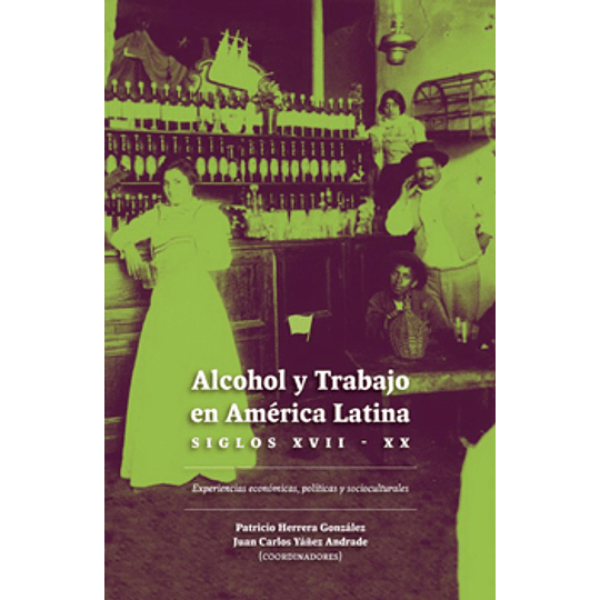 Alcohol Y Trabajo En America Latina