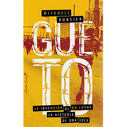 Gueto - La Invencion De Un Lugar La Historia De Una Idea