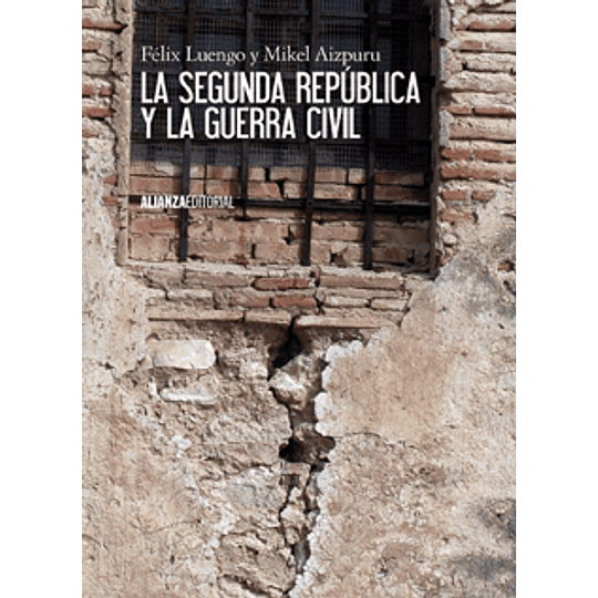 Segunda Republica Y La Guerra Civil, La