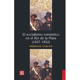 Socialismo Romantico En El Rio De La Plata