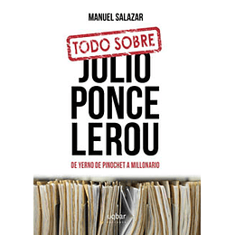 Todo Sobre Julio Ponce Lerou