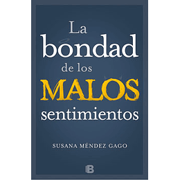 Bondad De Los Malos, La