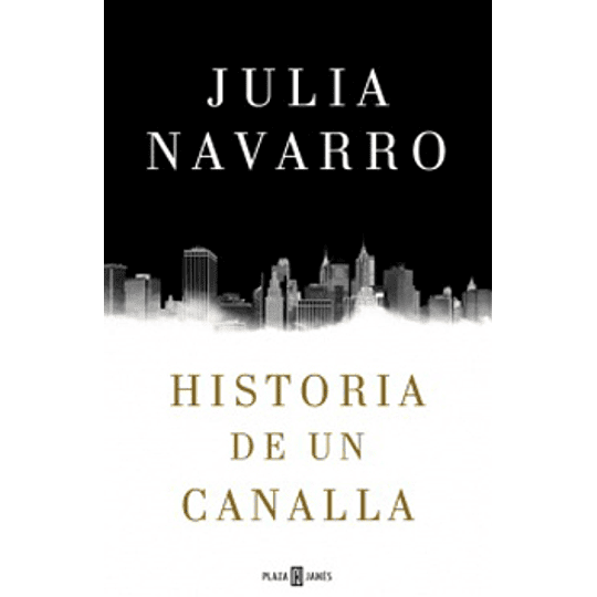 Historia De Un Canalla