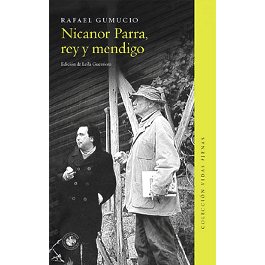 Nicanor Parra - Rey Y Mendigo