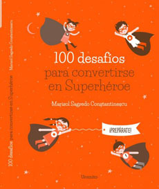 100 Desafios Para Convertirse En Superheroe