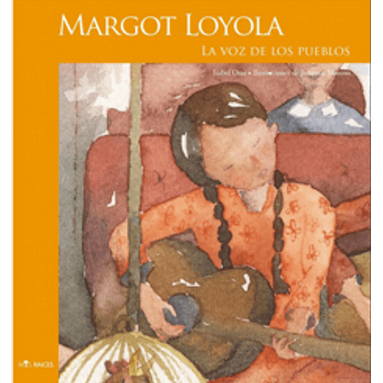 Margot Loyola - La Voz De Los Pueblos
