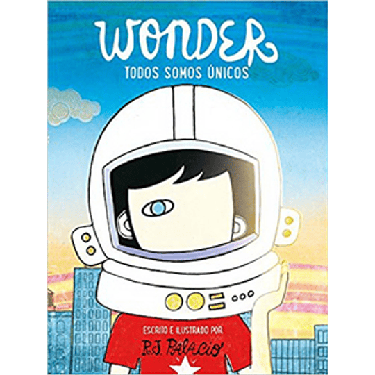 Wonder - Todos Somos Unicos