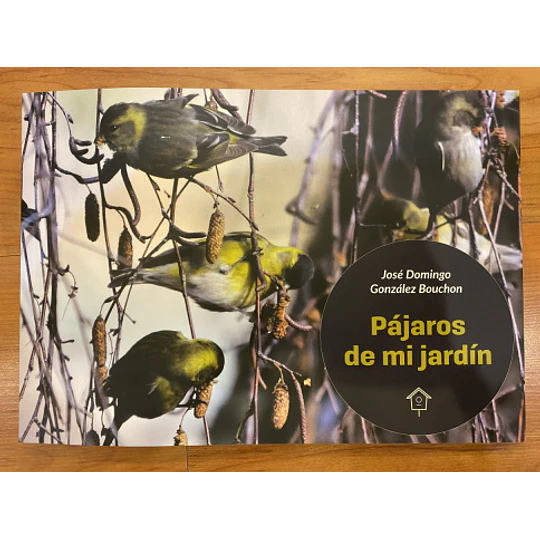 Pajaros De Mi Jardin