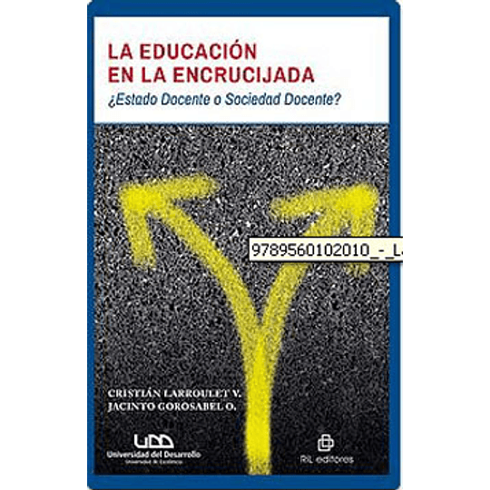 Educacion En La Encrucijada, La