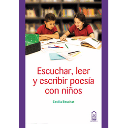 Escuchar, Leer Y Escribir Poesia Con Niños