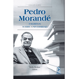 Pedro Morande - Escritos Sobre Universidad