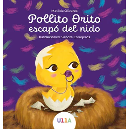 Pollito Orito Escapo Del Nido