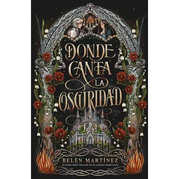 Donde Canta La Oscuridad