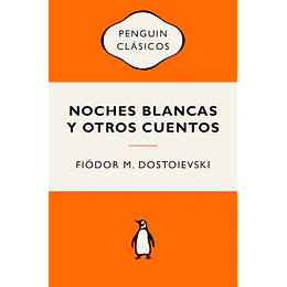 Noches Blancas Y Otros Cuentos