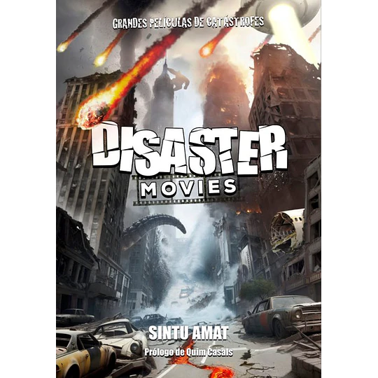 Disaster Movies: Grandes Peliculas De Catastrofes