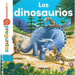 Los Dinosaurios - Mis Primeras Preguntas