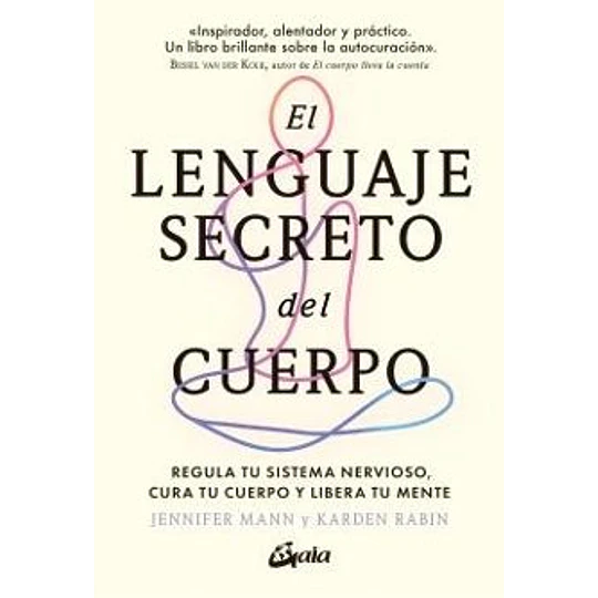El Lenguaje Secreto Del Cuerpo