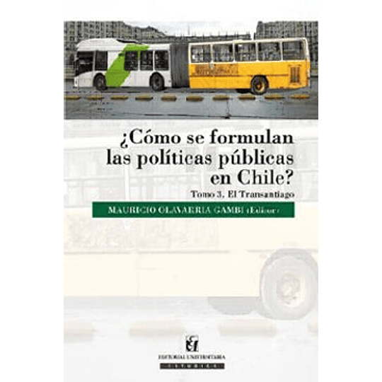 Como Se Formulan Las Politicas Publicas En Chile Tomo 3