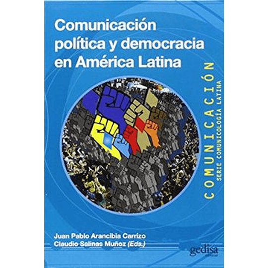 Comunicacion Politica Y Democracia En America Latina