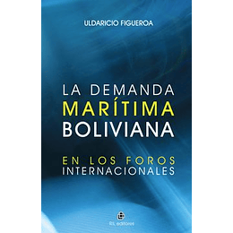 Demanda Maritima Boliviana, La