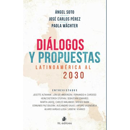 Dialogos Y Propuestas Latinoamerica Al 2030