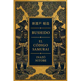 Bushido - El Codigo Samurai