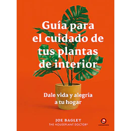 Guia Para El Cuidado De Tus Plantas De Interior