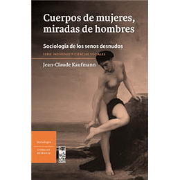 Cuerpos De Mujeres Miradas De Hombres