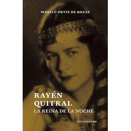 Rayen Quitral - La Reina De La Noche
