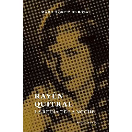 Rayen Quitral - La Reina De La Noche