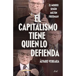 El Capitalismo Tiene Quien Lo Defienda