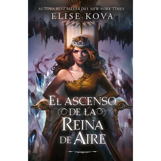 El Ascenso De La Reina De Aire
