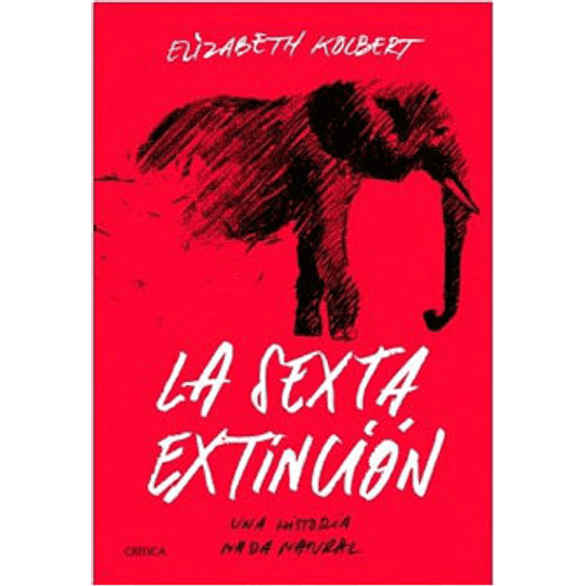 La Sexta Extincion