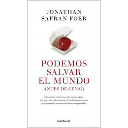 Podemos Salvar Al Mundo Antes De Cenar