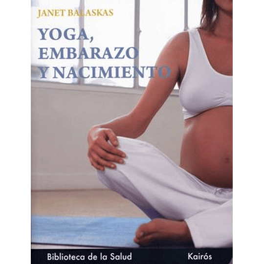 Yoga Embarazo Y Nacimiento