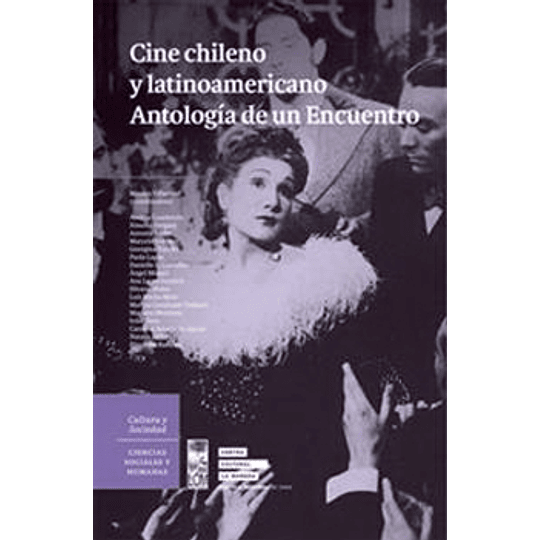 Cine Chileno Y Latinoamericano - Antologia De Un Encuentro