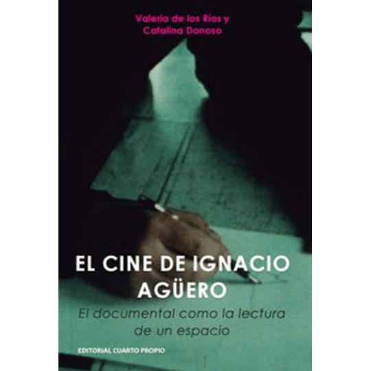 Cine De Ignacio Aguero, El