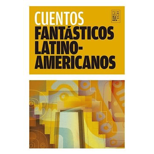 Cuentos Fantasticos Latinoamericanos