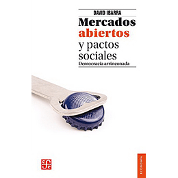 Mercados Abiertos Y Pactos Sociales