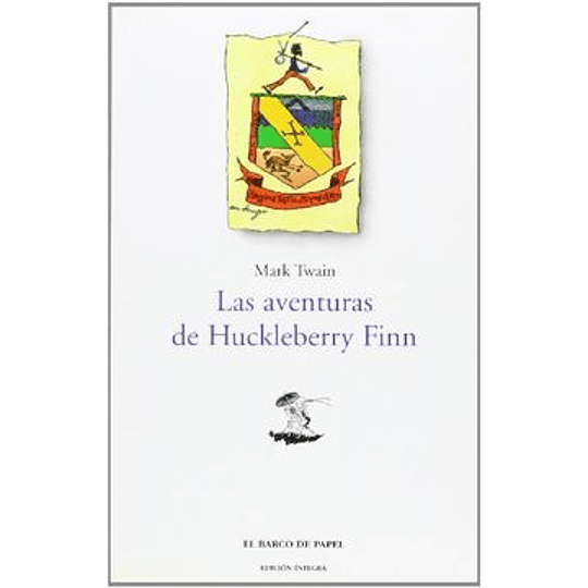 Aventuras De Huckleberry Finn, Las