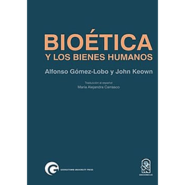 Bioetica Y Los Bienes Humanos
