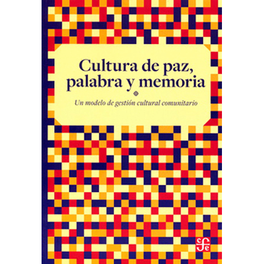 Cultura De Paz Palabra Y Memoria