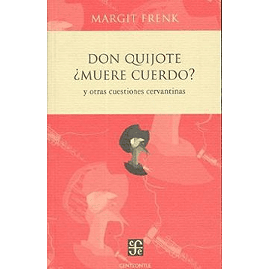 Don Quijote Muere Cuerdo