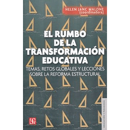 Rumbo De La Transformacion Educativa, El